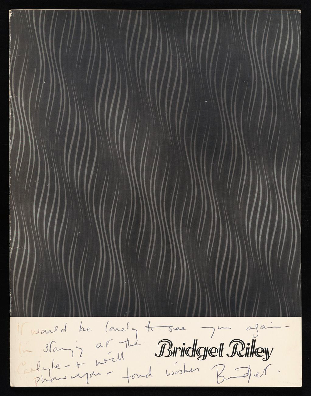 Signed catalogue for the Exhibition of New Paintings by Bridget Riley, May 10-June 2, 1978, Sidney Janis Gallery, New York, New York